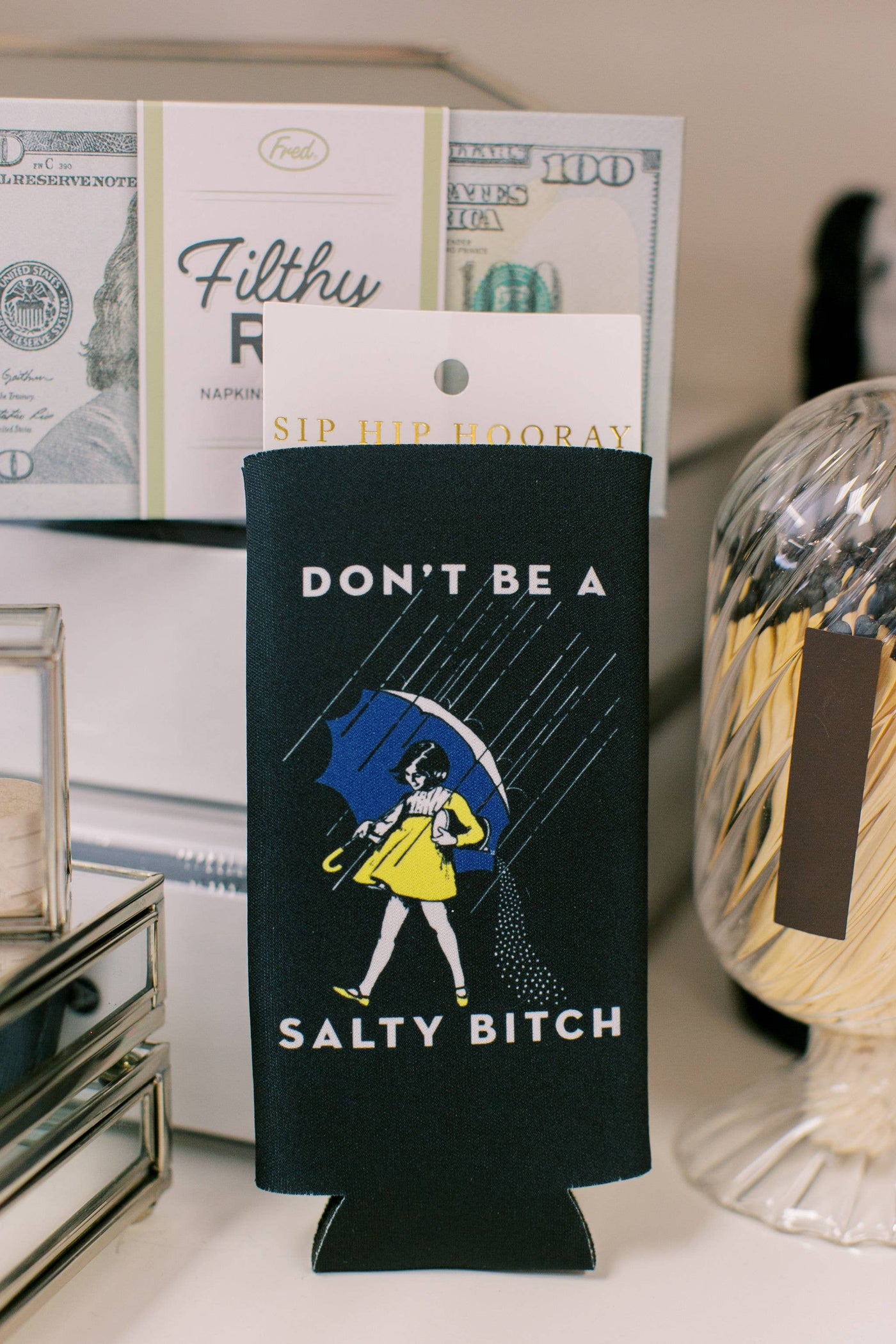 Don't Be a Salty Bitch Slim Can Cooler